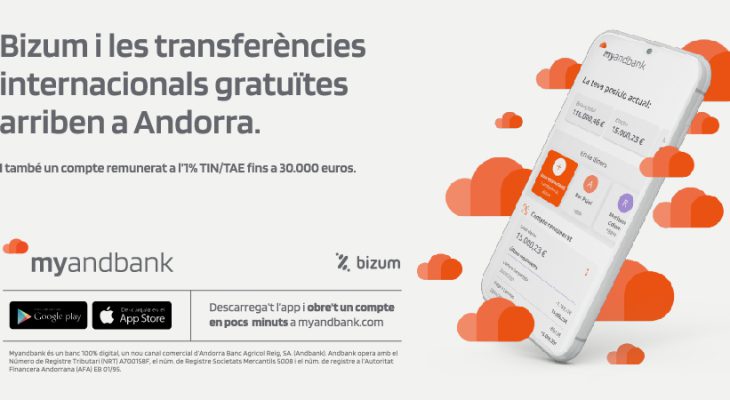 Myandbank is launched, a 100% digital bank aimed at Andorran residents, which includes Bizum and free international transfers